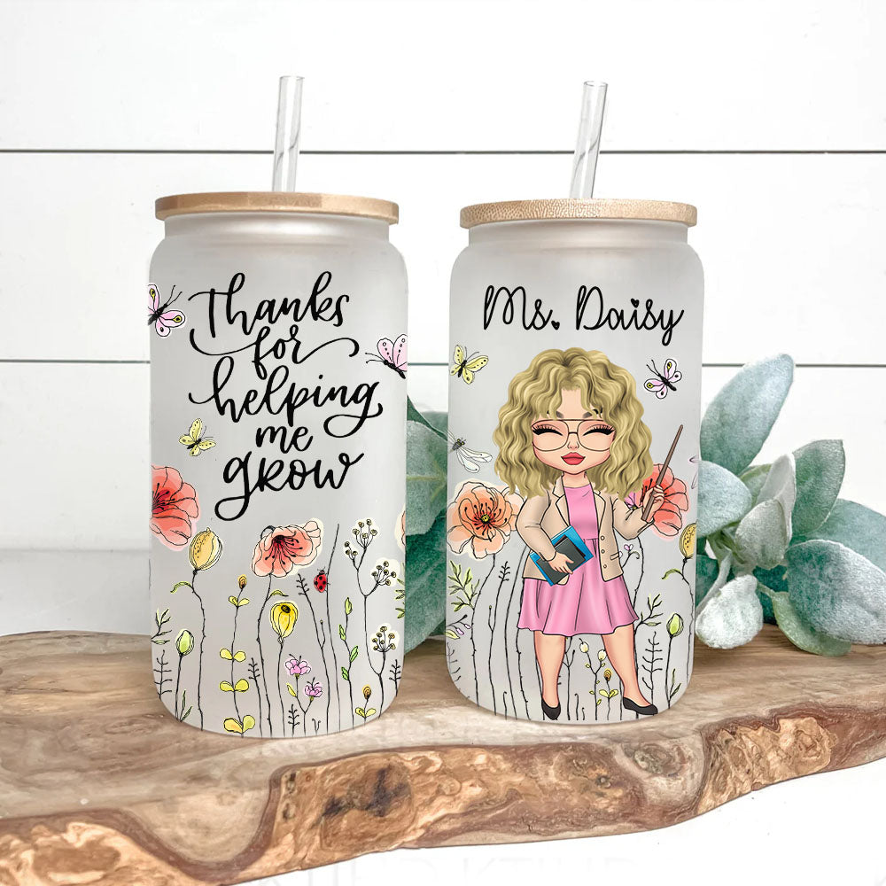 Custom Thank You For Helping Me Grow Teacher Glass Can With Lid & Straw, Gift For Teacher