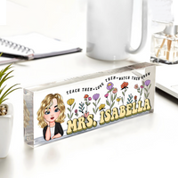 Thumbnail for Personalized Teach Them Love Them Acrylic Desk Name Plate, Teacher Gift